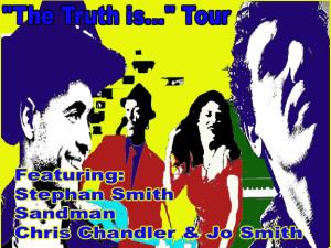 The Truth Is Tour with Chandler and Jo Smith Sandman and Stephan Smith